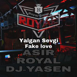 Yalgan Soygu (Fake love)