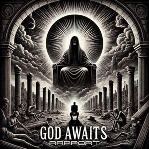 God Awaits
