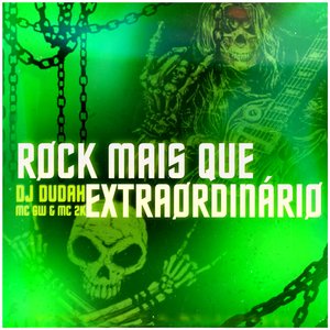 Montagem - Rock Mais Que Extraordinário