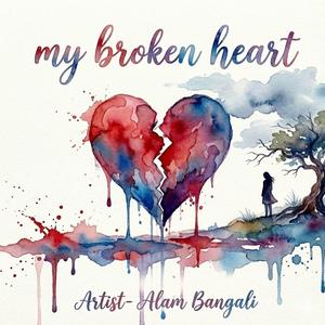 My Broken Heart
