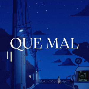 Que Mal