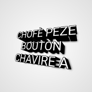 Chofè peze bouton chavire a (Live)