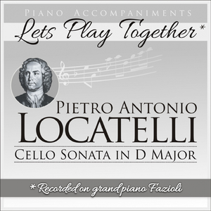 Cello Sonata in D Major: I. Allegro (Piano Accompaniment)