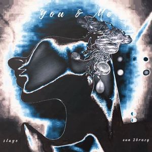 You & Me (feat.sun2brazy)