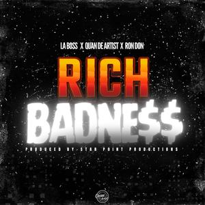 Rich Badness (feat. Ron Don)