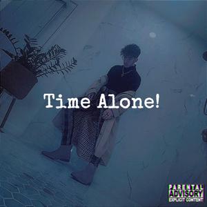 Time Alone! (feat. YDKM)