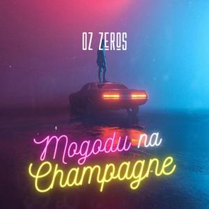 Mogodu na Champagne (feat. Tazia)