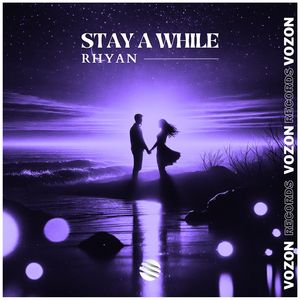 Stay A While