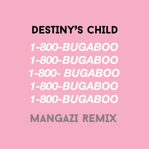 Bug A Boo (Mangazi Remix)