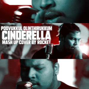 Poovukkul Olinthirukkum Cinderella (Mash up cover)