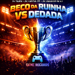Beco Da Ruinha VS Dedada