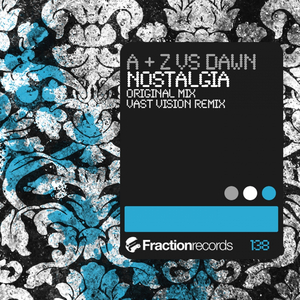 Nostalgia (Vast Vision Remix)