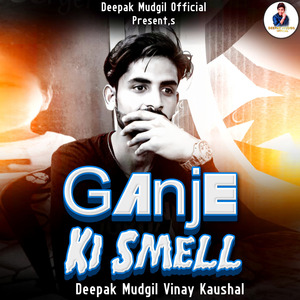 Ganje Ki Smell