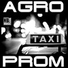 Agroprom - Taxi (Remake)