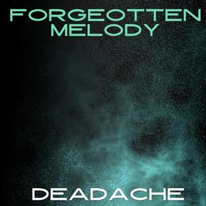 FORGOTTEN MELODY