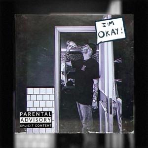 Im okay