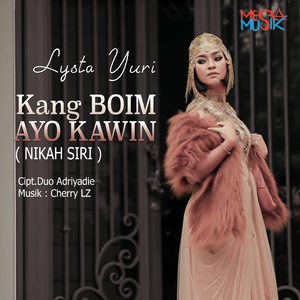 Kang Boim Ayo Kawin (Nikah Siri)