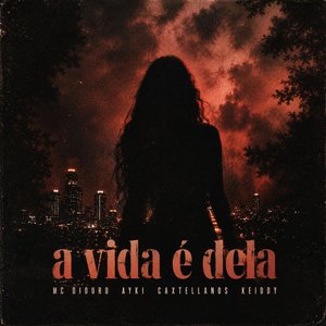 A vida é dela