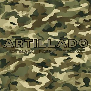 Artillado (feat. La 535 & Eyvid OA)