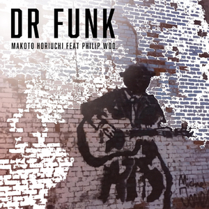 Dr Funk (feat. Philp Woo)