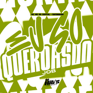 Eu So Quero as do Job