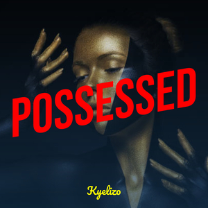 Possessed