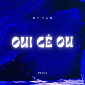 Oui Cé Ou (Remix)