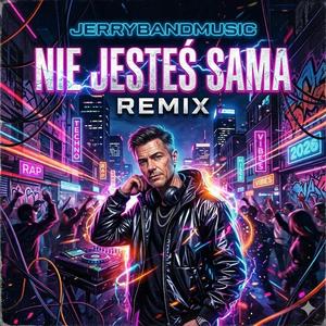 Nie jesteś sama (REMIX)