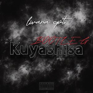 Kuyashisa(Bootleg)
