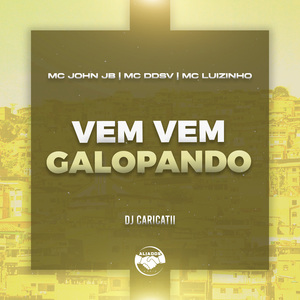 Vem Vem Galopando