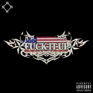 **** IT UP (feat. R3LL)