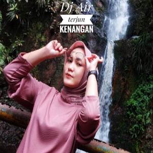 Dj air terjun kenangan (Ins)