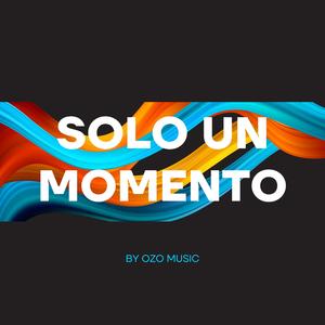 Solo Un Momento