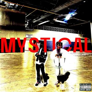 mystical (feat. Cambo J)