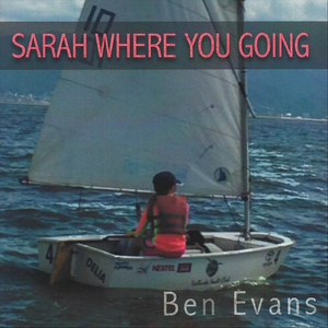 Sarah Where You Going