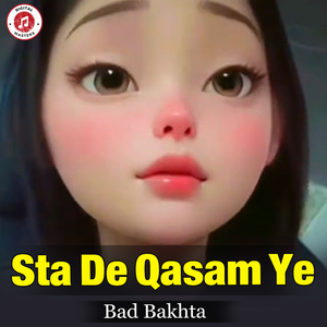 Sta De Qasam Ye