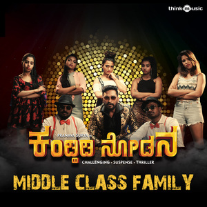 Middle Class Family (From "Kandhidi Nodana")