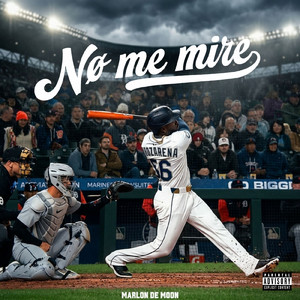NO ME MIRE