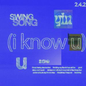 swing song (iknowu)