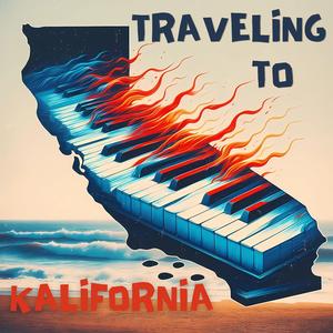 Traveling To Kalifornia