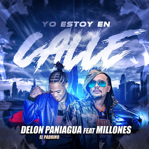 Yo Estoy en Calle (feat. Millones)