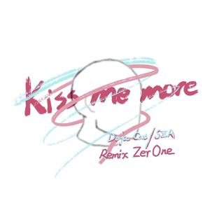 Kiss me more-Doja Cat/SZA-Remix.Zer0ne
