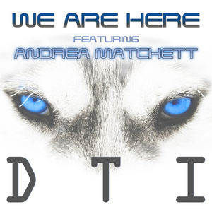 We Are Here (feat. Andrea Matchett)