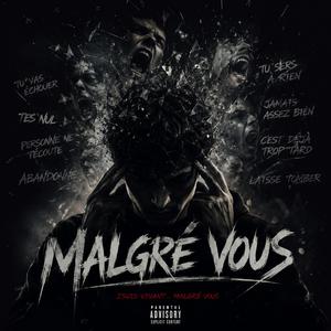 Malgré vous
