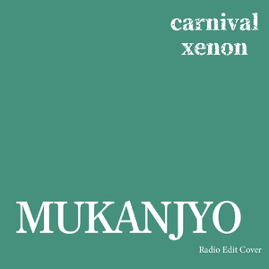 MUKANJYO (Radio Edit Cover)