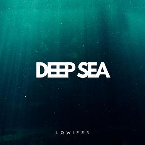 Deep Sea