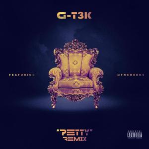 Petty Remix (feat. G-T3K)