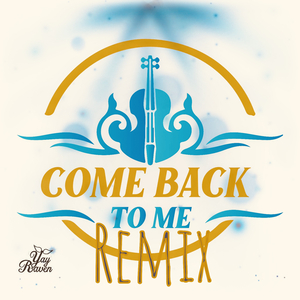 Come Back To Me (Remix Scanty Version)
