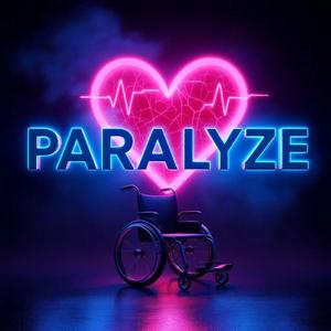 PARALYZE