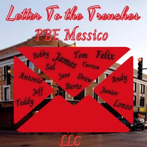 Letter To The Trenches (I Know)